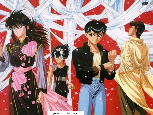 yyh hakusho este anime-ul meu preferat. anime super! are actiune, aventura uneori linistiti difuzat